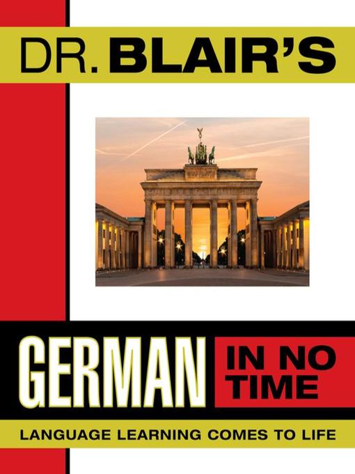 Title details for Dr. Blair's German in No Time by Robert Blair - Available